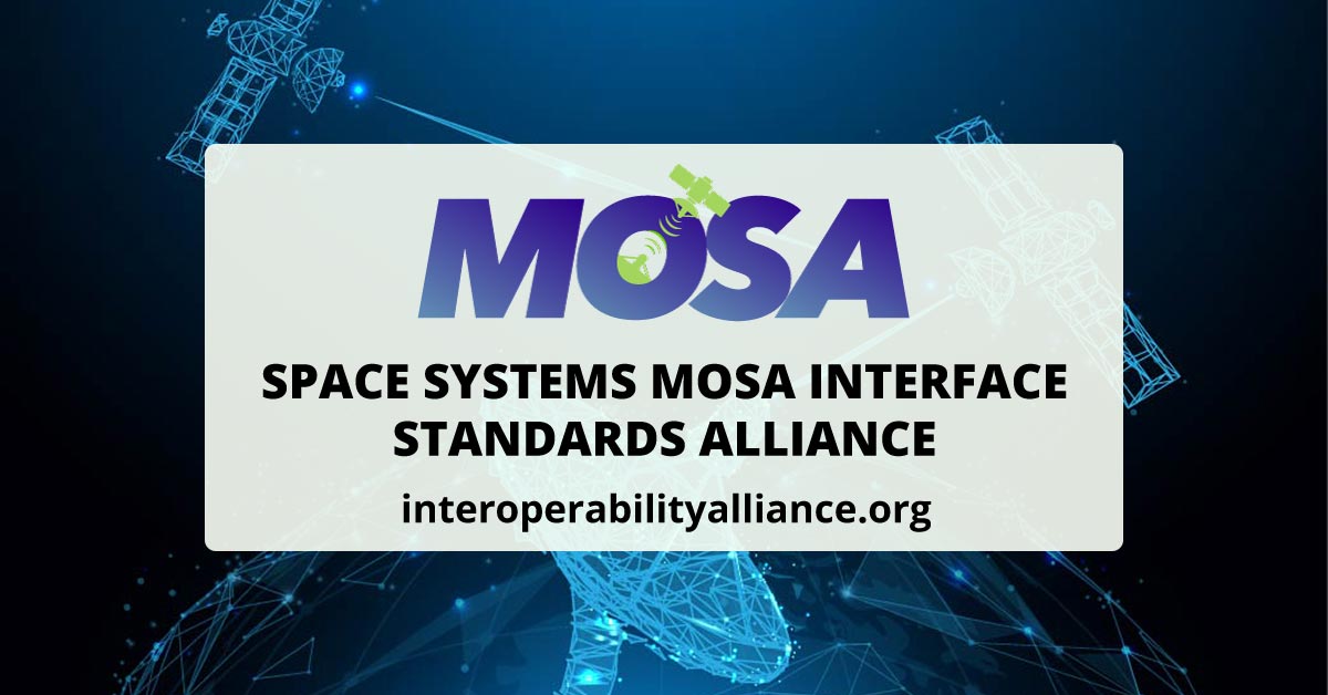 About Space Systems MOSA Interface Standards Alliance